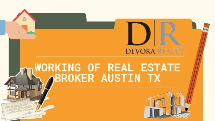 working of real estate broker austin tx