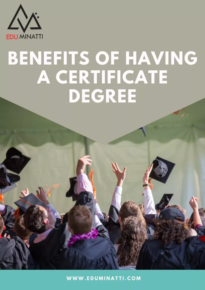 benefits of having a certificate degree