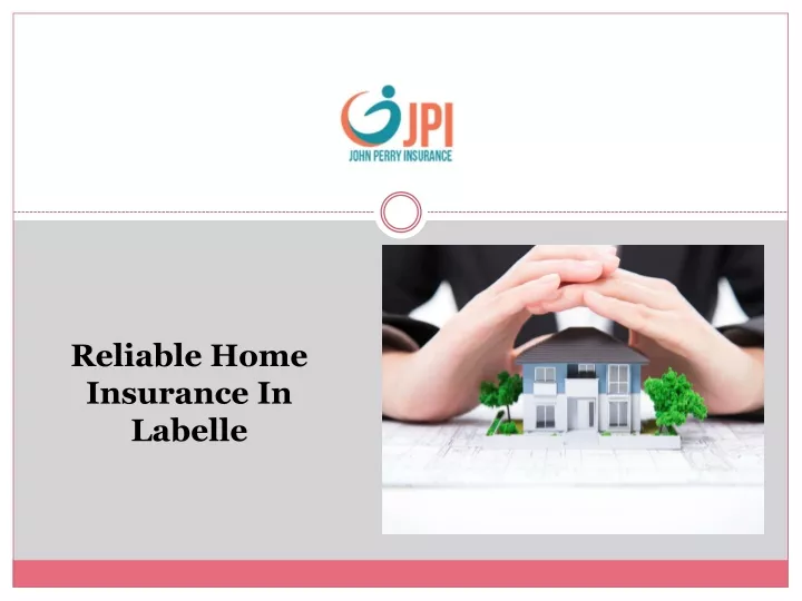 reliable home insurance in labelle