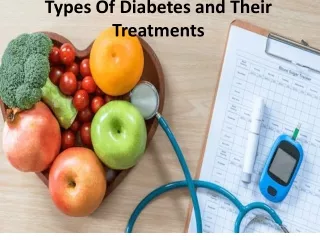 types of diabetes and their treatments
