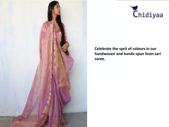 celebrate the sprit of colours in our handwoven