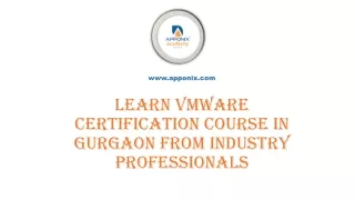 Learn VMware Certification Course in Gurgaon from Industry