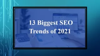 Top 13 Biggest SEO Trends of 2021