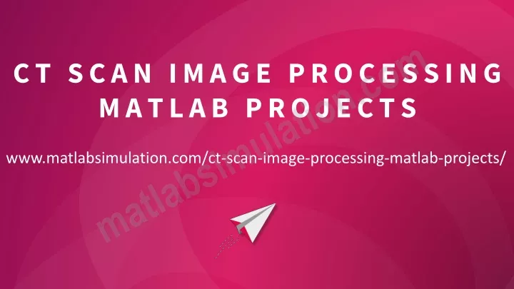 ct scan image processing matlab projects