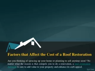 Factors that Affect the Cost of a Roof Restoration - Roof Doctors