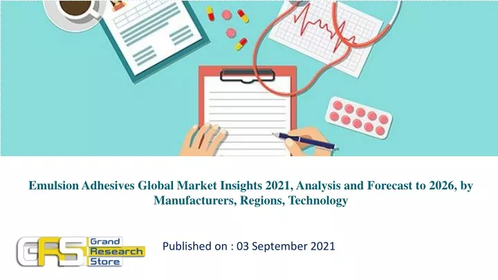 emulsion adhesives global market insights 2021