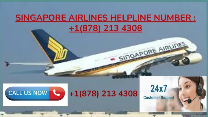 PPT - Singapore Airlines Helpline Number_ 1(878) 213 4308 _ PowerPoint ...