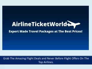 Airlineticketworld: Book Cheap Domestic and International Flight Tickets!