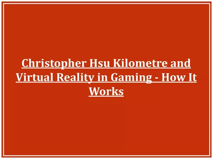 christopher hsu kilometre and virtual reality