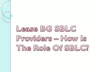 lease bg sblc providers how is the role of sblc