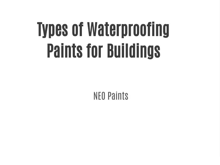 types of waterproofing paints for buildings