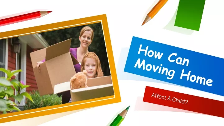 how can moving home