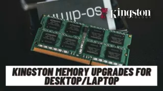 Kingston Memory Upgrades For Desktop/Laptop - BuyKingston