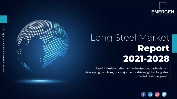 long steel market report 2021 2028