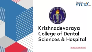 Krishnadevaraya College of Dental Sciences and Hospital