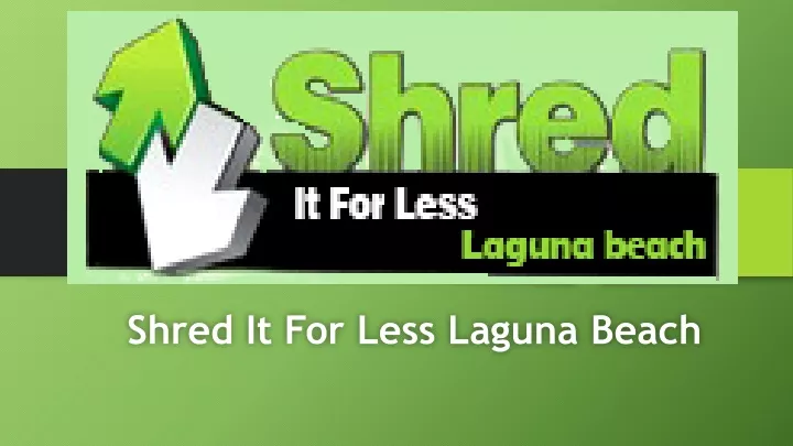 shred it for less laguna beach