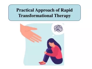 practical approach of rapid transformational