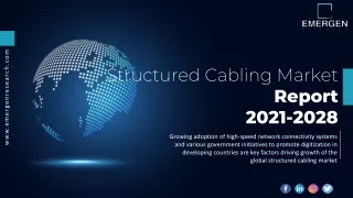 Structured cabling Market Demand, Size, Share, Scope & Forecast To 2028