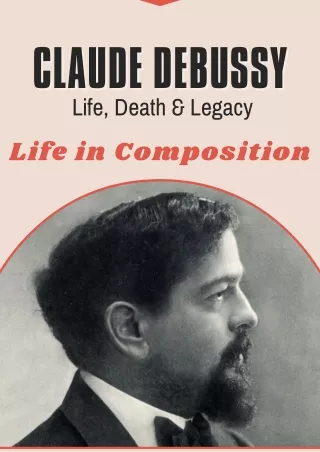 Claude Debussy Life in Compositions