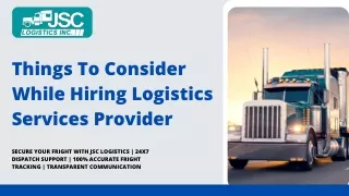 Things To Consider While Hiring Logistics Services Provider