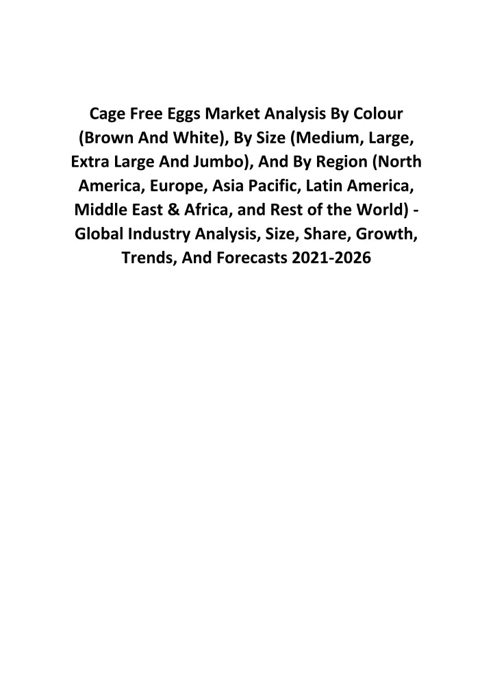cage free eggs market analysis by colour brown