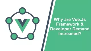 Why are Vue.Js Framework & Developer Demand Increased?