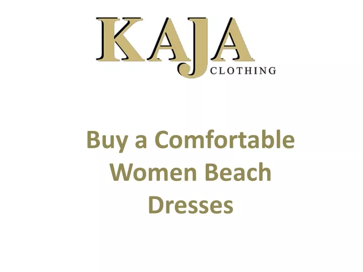 buy a comfortable women beach dresses