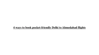 4 ways to book pocket-friendly Delhi to Ahmedabad flights