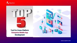 Top 5 Tools for Cross-Platform Enterprise Mobile App Development