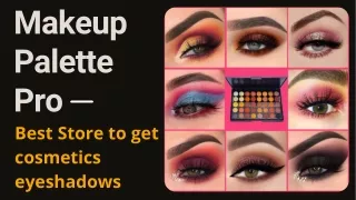 Unique Makeup Eyeshadow in the Tricity