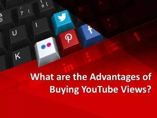 what are the advantages of buying youtube views