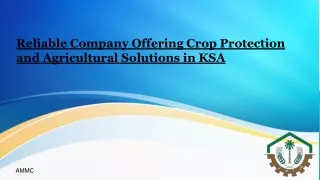 Reliable Company Offering Crop Protection and Agricultural Solutions in KSA