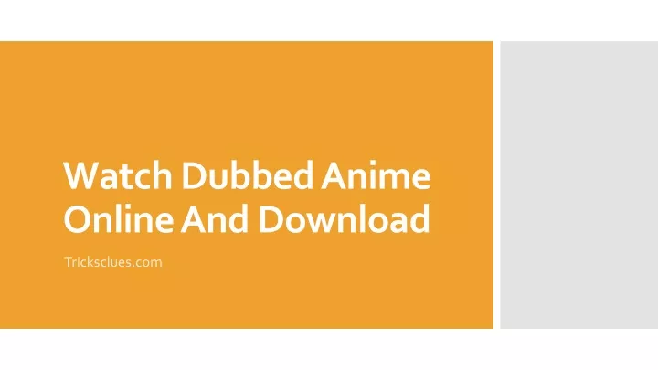 watch dubbed anime online and download