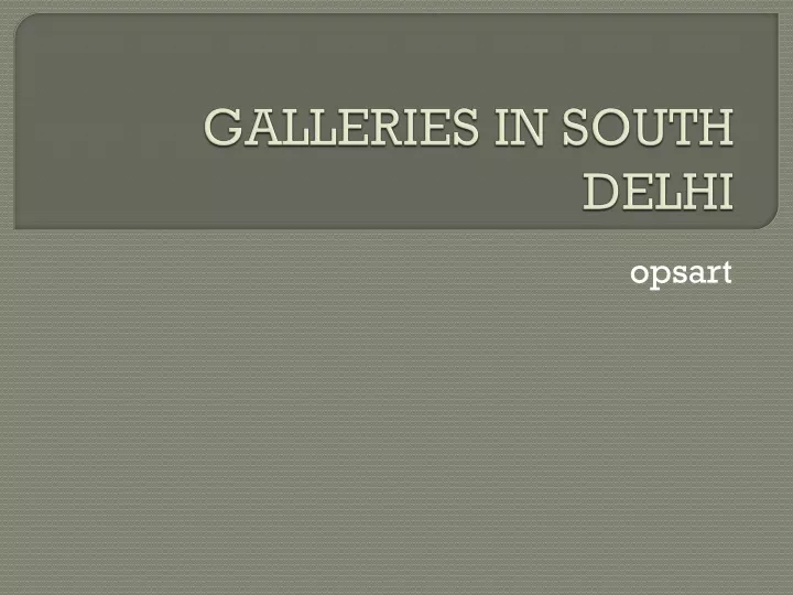galleries in south delhi
