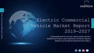 Electric Commercial Vehicle Market Demand, Size, Share, Scope & Forecast To 2027