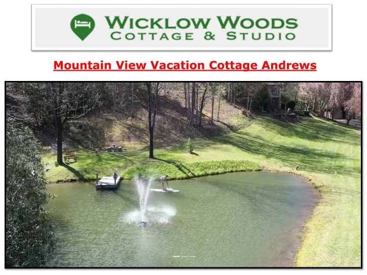 mountain view vacation cottage andrews