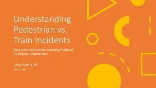 understanding pedestrian vs train incidents