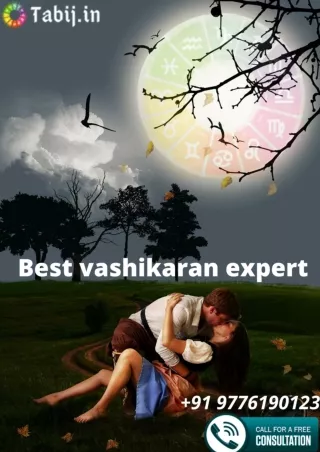 Vashikaran Specialist|| Call Now -  91 9776190123