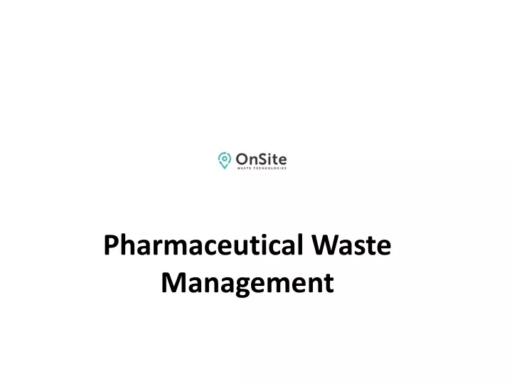 pharmaceutical waste management