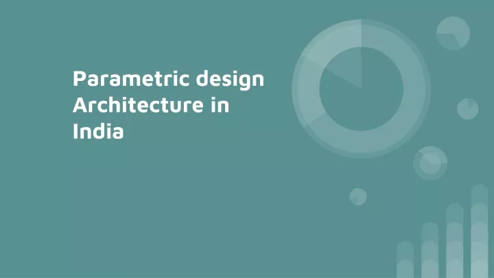 parametric design architecture in india