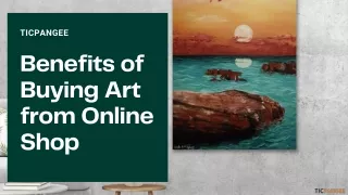 Benefits of Buying Art from Online Shop