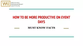 How to be More Productive On Event Days