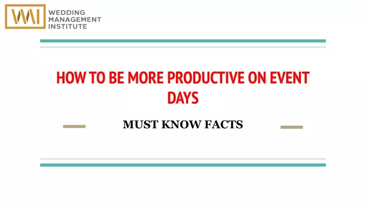 how to be more productive on event days