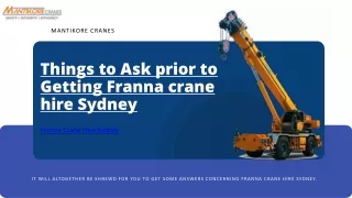 Things to Ask prior to Getting Franna crane hire Sydney