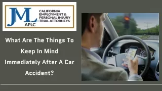 What Are The Things To Keep In Mind Immediately After A Car Accident?