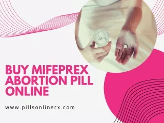 Buy Mifeprex Abortion Pill Online