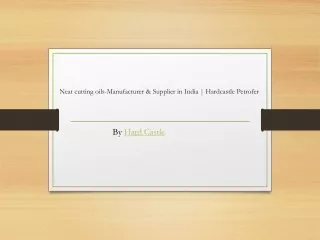 Neat cutting oils-Manufacturer