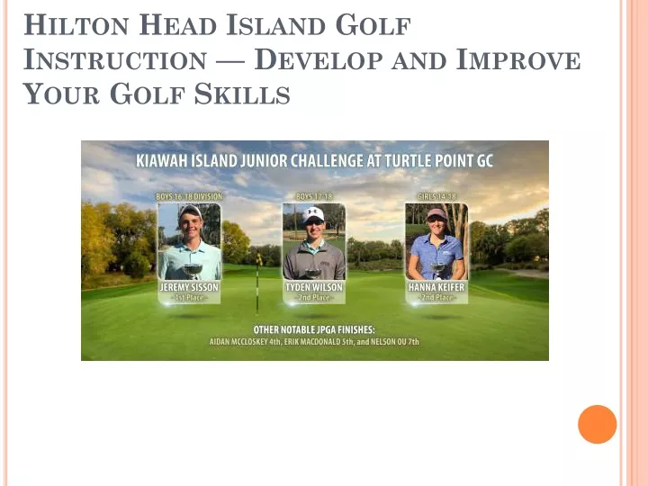 hilton head island golf instruction develop and improve your golf skills