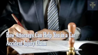 How Attorneys Can Help You in a Car Accident Injury Claim