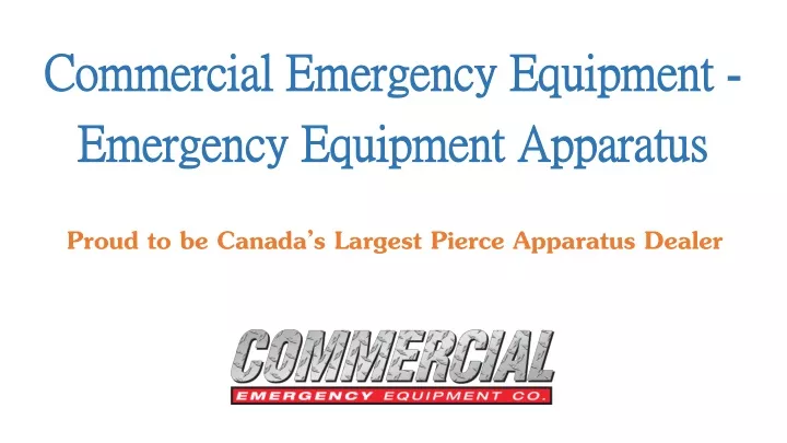 commercial emergency equipment emergency equipment apparatus